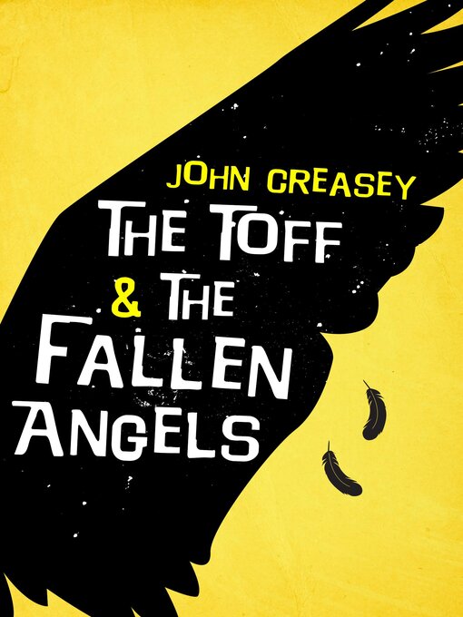 Title details for The Toff and the Fallen Angels by John Creasey - Available
